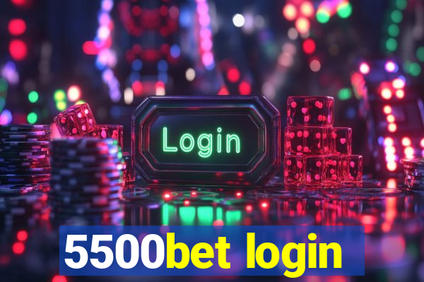 5500bet login